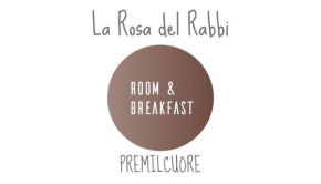 LA ROSA DEL RABBI Room&Breakfast Premilcuore